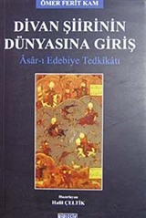 Divan Şiirinin Dünyasına Giriş