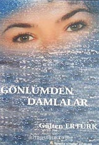 Gönlümden Damlalar