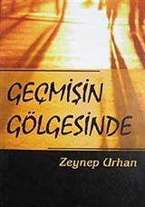 Geçmişin Gölgesinde