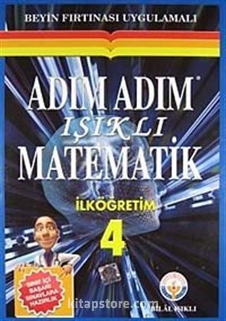 Adım Adım Işıklı Matematik İlköğretim 4