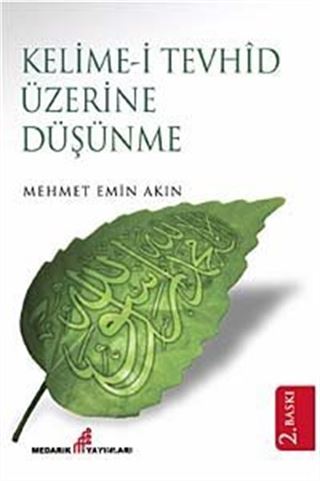 Kelime-i Tevhid Üzerine Düşünme