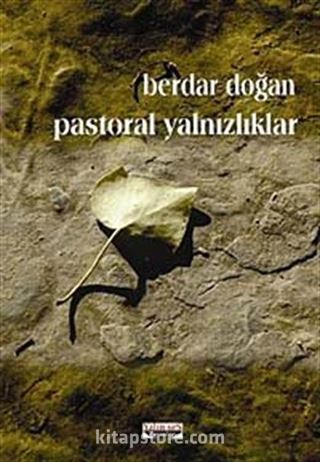 Pastoral Yalnızlıklar