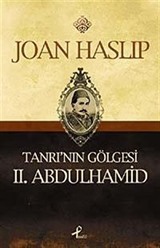 Tanrı'nın Gölgesi II. Abdulhamid