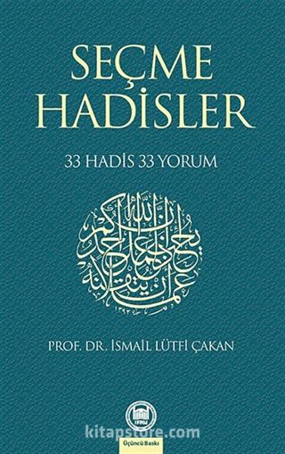 Seçme Hadisler 33 Hadis 33 Yorum