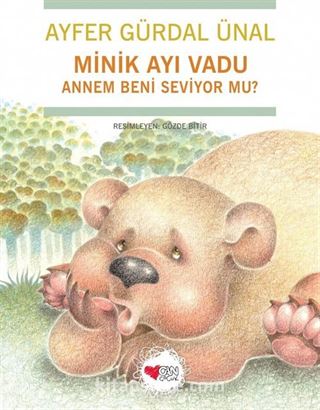 Minik Ayı Vadu / Annem Beni Seviyor mu?