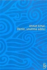 Deniz, Unutma Adını