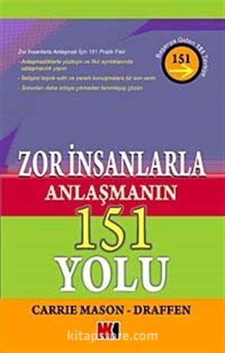 Zor İnsanlarla Anlaşmanın 151 Yolu