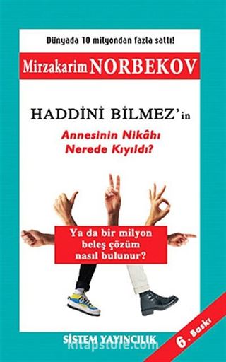 Haddini Bilmez'in Annesinin Nikahı Nerede Kıyıldı?