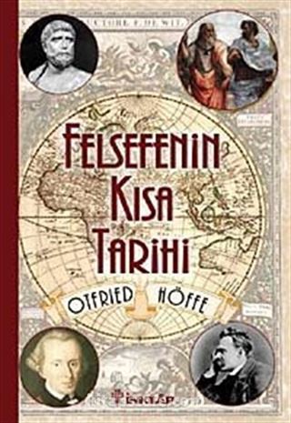 Felsefenin Kısa Tarihi / Otfried Höffe