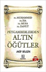 Peygamberlerden Altın Öğütler