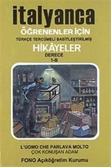 İtalyanca Öğrenenler İçin Hikayeler (Derece 1-B) / Çok Konuşan Adam