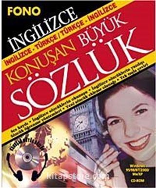 İngilizce-Türkçe Türkçe-İngilizce Konuşan Büyük Sözlük