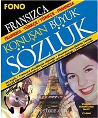 Fransızca-Türkçe Türkçe Fransızca Konuşan Büyük Sözlük