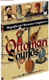 Ottoman Sounds Magnificent Ottoman Composers