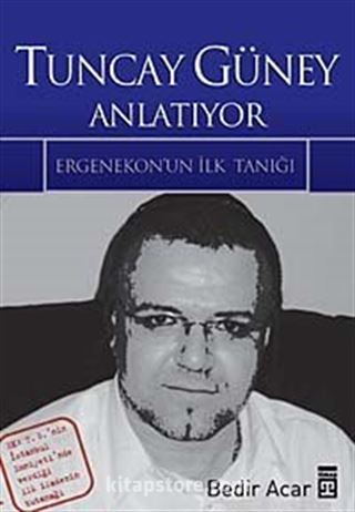 Tuncay Güney Anlatıyor