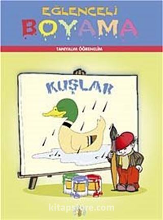 Kuşlar Eğlenceli Boyama