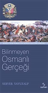 Bilinmeyen Osmanlı Gerçeği