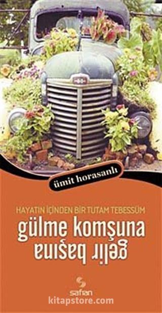 Gülme Komşuna Gelir Başına