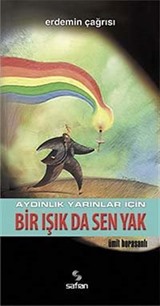 Bir Işık da Sen Yak