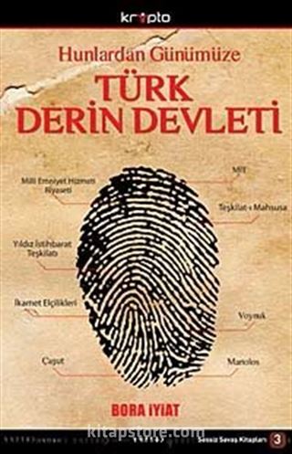 Hunlardan Günümüze Türk Derin Devleti