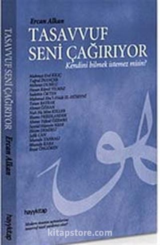 Tasavvuf Seni Çağırıyor