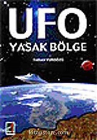 Ufo Yasak Bölge