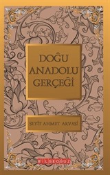 Doğu Anadolu Gerçeği / Bütün Eserleri 4