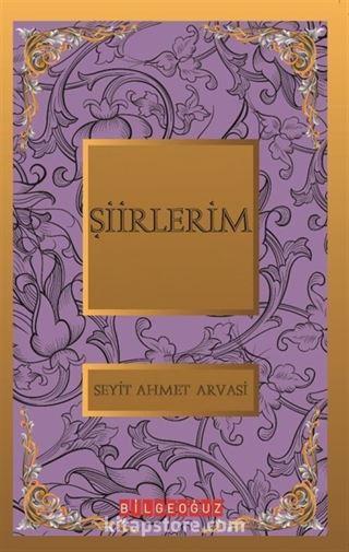 Şiirlerim / Bütün Eserleri