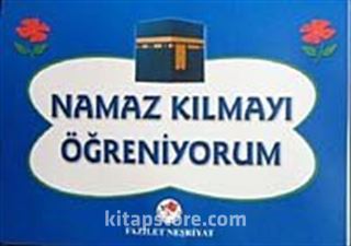 Namaz Kılmayı Öğreniyorum (Erkek)