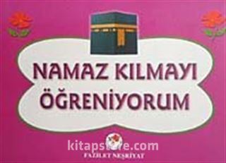 Namaz Kılmayı Öğreniyorum (Kız)