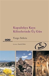 Kapadokya Kaya Kiliselerinde Üç Gün