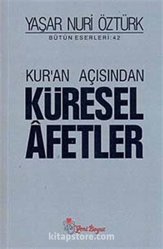 Kur'an Açısından Küresel Afetler