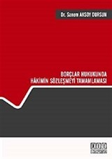 Borçlar Hukukunda Hakimin Sözleşmeyi Tamamlaması