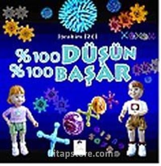 % 100 Düşün % 100 Başar