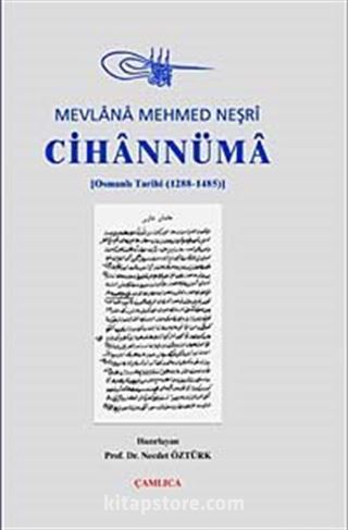 Cihannüma / Kitâb-ı Cihan-Nümâ / Neşrî Tarihi