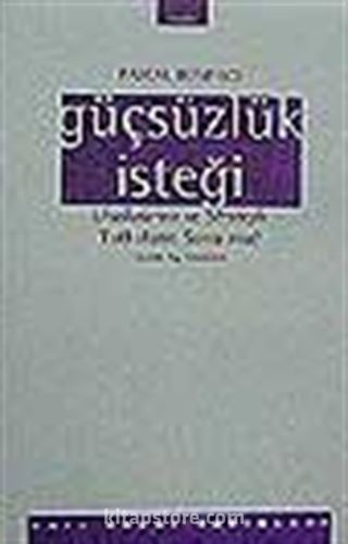 Güçsüzlük İsteği