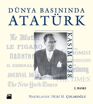 Dünya Basınında Atatürk (Ciltli)