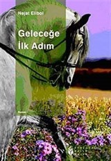 Geleceğe İlk Adım