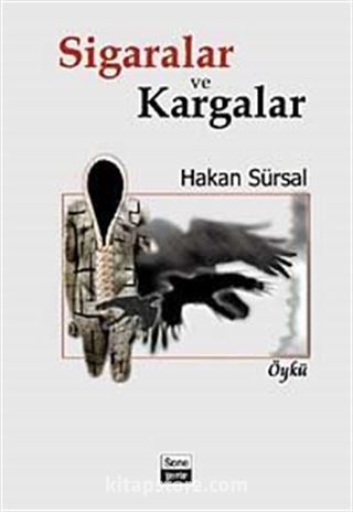 Sigaralar ve Kargalar