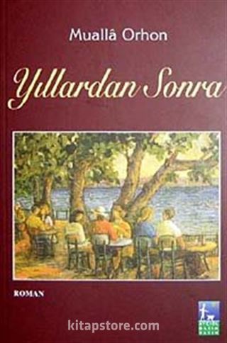 Yıllardan Sonra