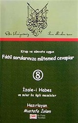 Fıkhi Sorularınıza Mütemed Cevaplar 8 İzale-i Habs ve Sular ile İlgili Meseleler