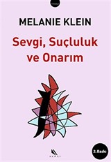 Sevgi, Suçluluk ve Onarım