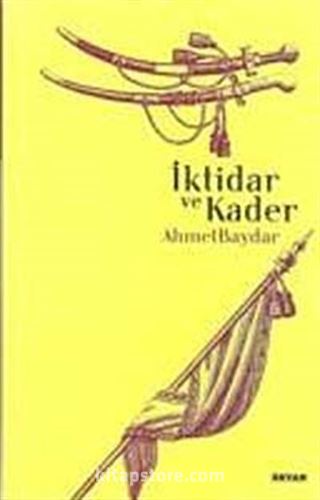 İktidar Ve Kader