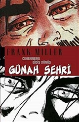 Günah Şehri 7 / Cehenneme Gidiş Dönüş