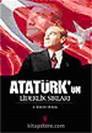 Atatürk'ün Liderlik Sırları