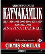 Kaymakamlık Sınavına Hazırlık 1993-2006 Çıkmış Sorular