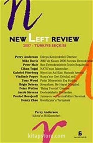 New Left Review 2007 Türkiye Seçkisi