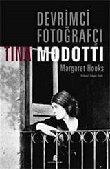 Devrimci Fotoğrafçı Tina Modotti