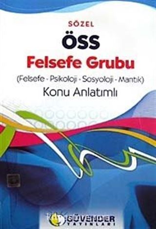 ÖSS Felsefe Grubu Konu Anlatımlı Sözel