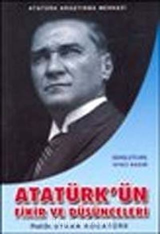 Atatürk'ün Fikir ve Düşünceleri